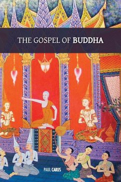 The Gospel of Buddha - Carus, Paul