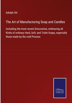 The Art of Manufacturing Soap and Candles