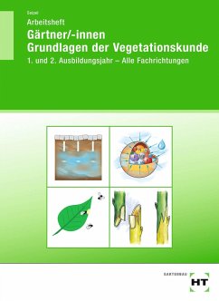 Arbeitsheft Gärtner/-innen Grundlagen der Vegetationskunde - Seipel, Holger