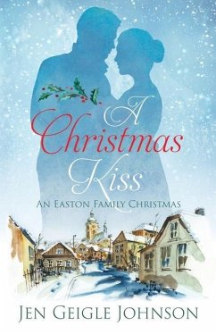 A Christmas Kiss: Regency Christmas - Johnson, Jen Geigle