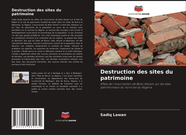 Destruction des sites du patrimoine Destruction des sites du patrimoine