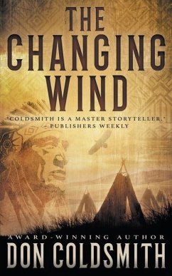 The Changing Wind: A Classic Western Novel - Coldsmith, Don