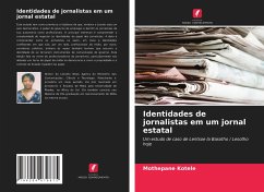 Identidades de jornalistas em um jornal estatal - Kotele, Mothepane