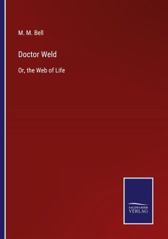 Doctor Weld - Bell, M. M.