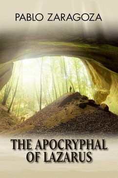The Apocryphal Of Lazarus (eBook, ePUB) - Zaragoza, Pablo