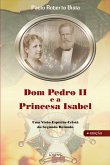 Dom Pedro II e a Princesa Isabel (eBook, ePUB)
