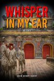 Whisper in my ear Volume 3 of 3 (eBook, ePUB) Whisper in my ear Volume 3 of 3 (eBook, ePUB)