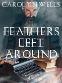 Feathers Left Around (eBook, ePUB)