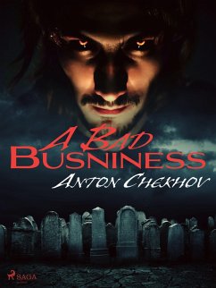 A Bad Business (eBook, ePUB) - Tchekhov, Anton