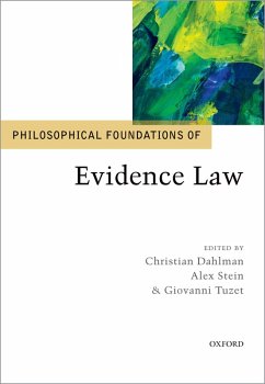 Philosophical Foundations of Evidence Law (eBook, PDF) - Dahlman, Christian; Stein, Alex; Tuzet, Giovanni
