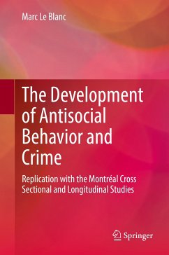 The Development of Antisocial Behavior and Crime (eBook, PDF) - Le Blanc, Marc