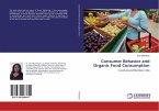 Consumer Behavior and Organic Food Consumption
