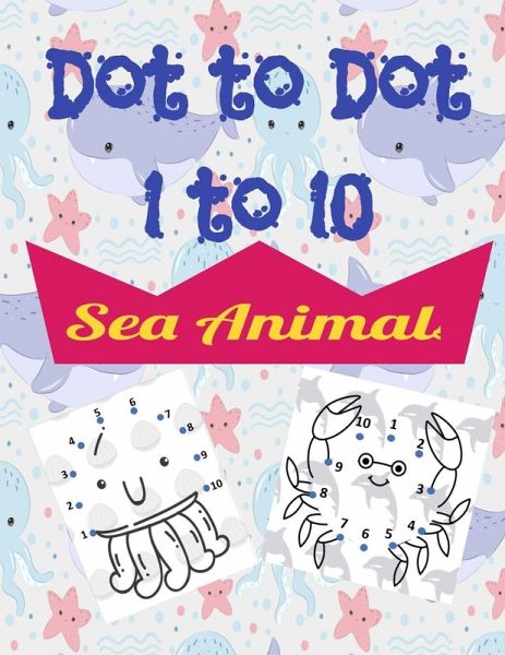 Sea Animals Dot to Dot