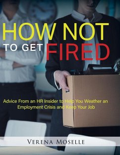 How Not to Get Fired - Moselle, Verena