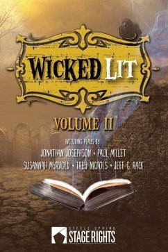 Wicked Lit: Volume II - Millet, Paul; Myrvold, Susannah; Nichols, Trey