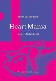 Heart Mama: A story of belated grief