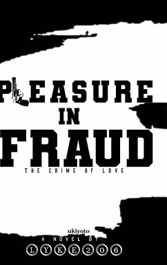 Pleasure in Fraud - Lyke206