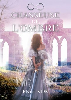 Chasseuse de l'ombre - VDB, elynn