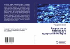 Fiziko-himiq nabuhaüschih polimerow i adsorbcii polimerow - Grebennikow, Sergej Fedorowich; Jel'tekow, Jurij Anatol'ewich