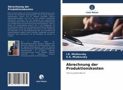 Abrechnung der Produktionskosten - Mizikovsky, I.E.;Mizikovsky, E.A.