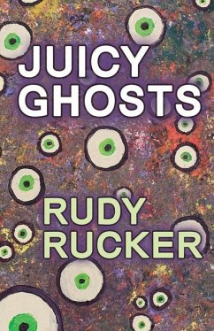 Juicy Ghosts - Rucker, Rudy