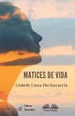 Matices De Vida