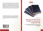 &quote;The Story of My Life&quote; by H. Keller as material for integrated skills