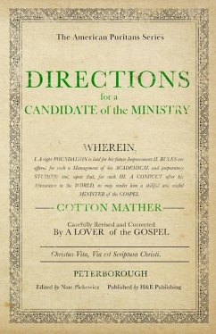 Directions for a Candidate of the Ministry - Mather, Cotton