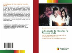 A Contação de Histórias na Terceira Idade - Martincowski, Terezinha Maia; Brito, Diulia F.; Donegá, Isabela S.