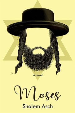 Uncle Moses - Asch, Sholem