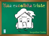 Uma Escolinha triste (eBook, ePUB)