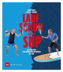 Laufschuh gegen SUP (eBook, ePUB) - Kruse, Timm; Jordan, Philipp