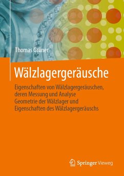 Wälzlagergeräusche (eBook, PDF) - Grüner, Thomas