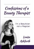 Confessions of a Beauty Therapist