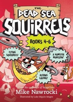 The Dead Sea Squirrels 3-Pack Books 4-6: Squirrelnapped! / Tree-Mendous Trouble / Whirly Squirrelies - Nawrocki, Mike
