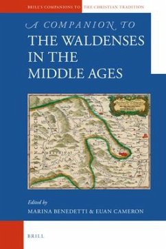 A Companion to the Waldenses in the Middle Ages