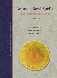 Aramaic Bowl Spells - Shaked, Shaul; Ford, James Nathan; Bhayro, Siam