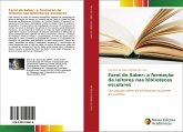 Farol do Saber: a formação de leitores nas bibliotecas escolares Farol do Saber: a formação de leitores nas bibliotecas escolares