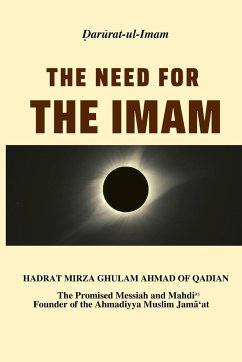 The Need for the Imam - Ghulam Ahmad, Hazrat Mirza