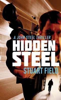 Hidden Steel - Field, Stuart