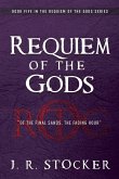 Requiem of the Gods: Of the Final Sands, the Fading Hour