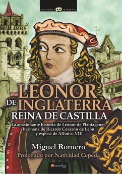 Leonor de Inglaterra, Reina de Castilla N.E. - Romero, Miguel