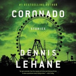 Coronado: Unabridged Stories - Lehane, Dennis