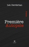 Première Autopsie