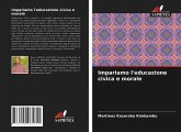 Impariamo l'educazione civica e morale Impariamo l'educazione civica e morale