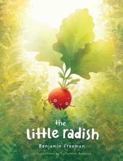 The Little Radish - Freeman, Benjamin W