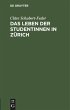 Das Leben der Studentinnen in Zürich - Bild 1