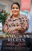 Kamalika's Recipes with Love - Recipes, flavours and cooking tips using natural spices to add a modern twist to any dish