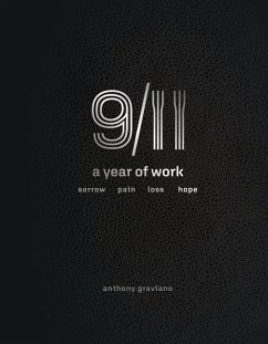 Cover 9/11 a Year of Work, Sorrow, Pain, Loss, Hope: 9/11, a Year of Work