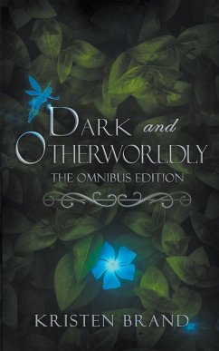 Dark and Otherworldly - Brand, Kristen